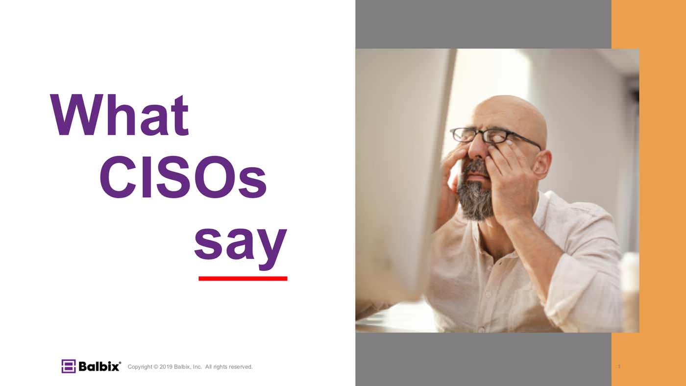 What CISOs say