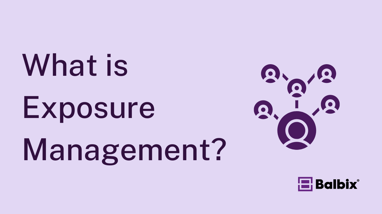 Exposure Management